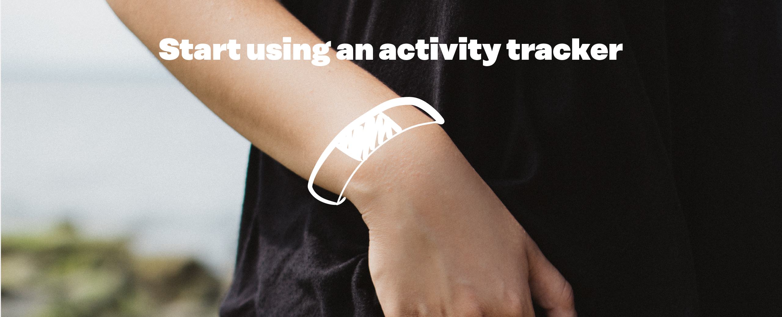 Start using an activity tracker