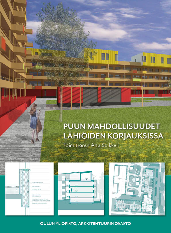 Puun mahydollisuudet lähiöiden korjauksissa