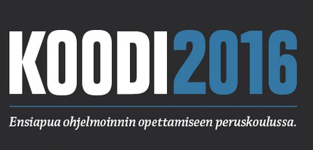 Koodi 2016 -opas on tarkoitettu ensiavuksi opettajille ja opetusalan päättäjille.