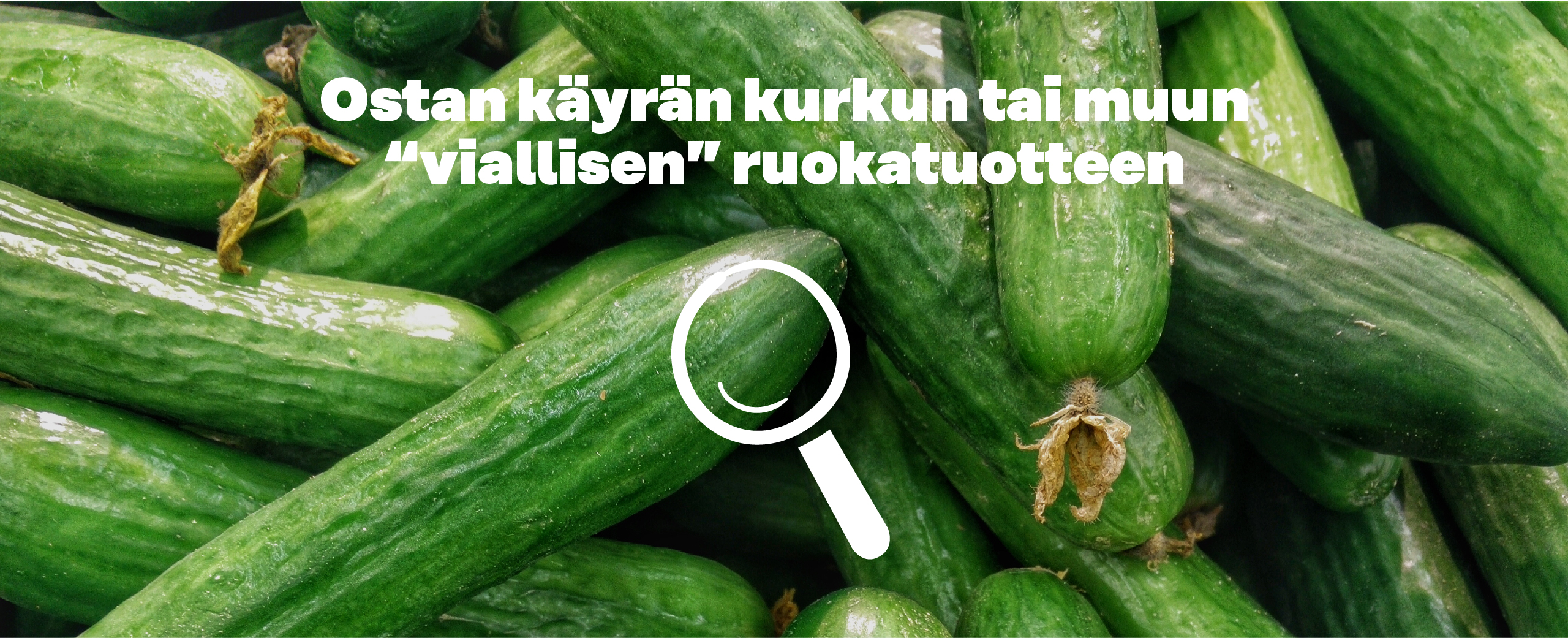 Ostan käyrän kurkun tai muun "viallisen" ruokatuotteen