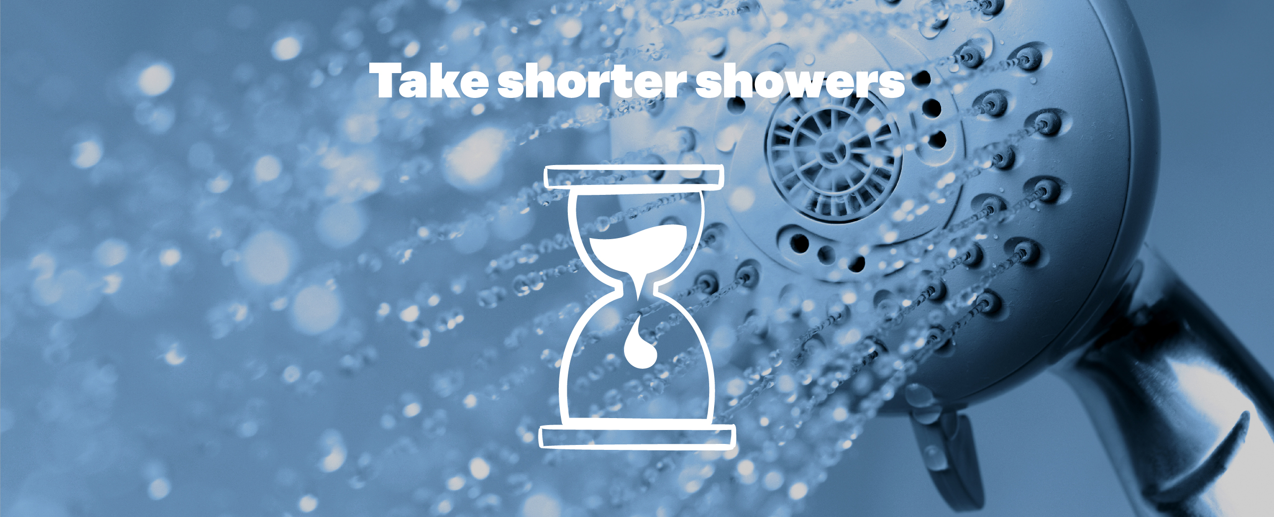 Take shorter showers