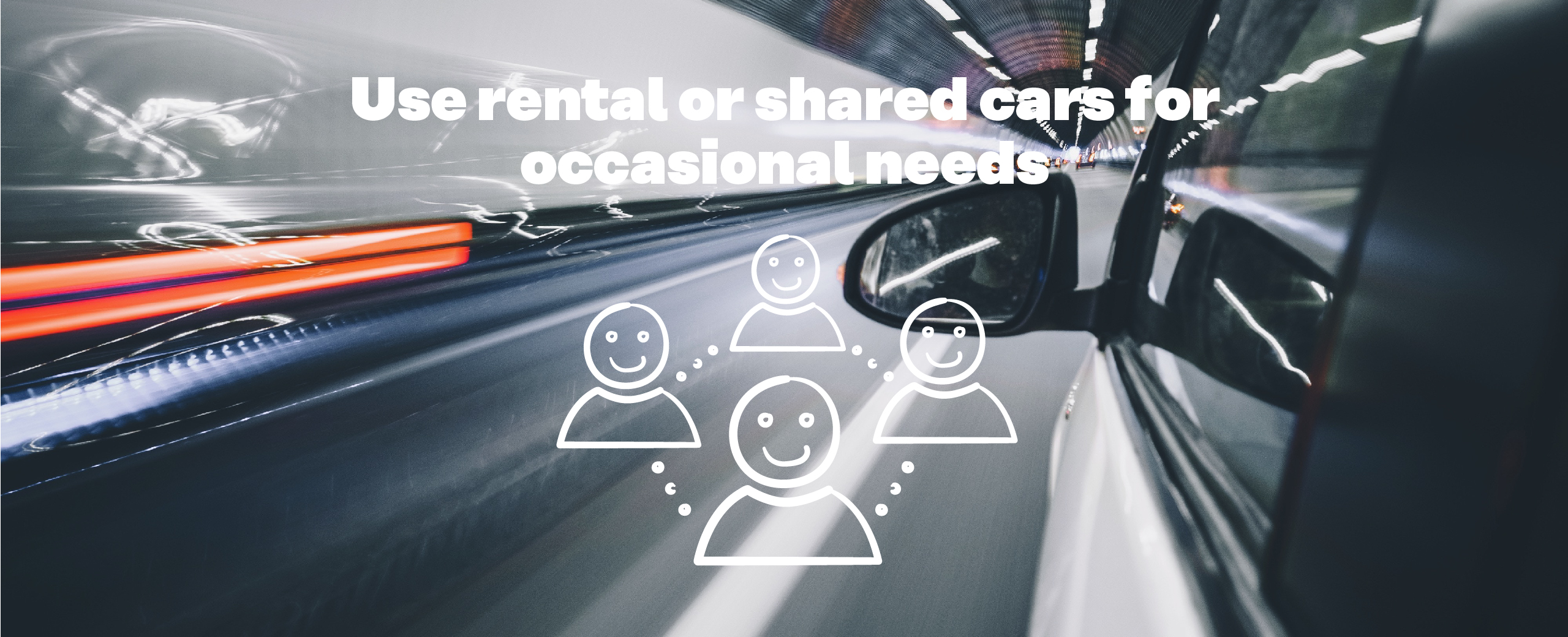 Use rental or shared cars for occasional needs