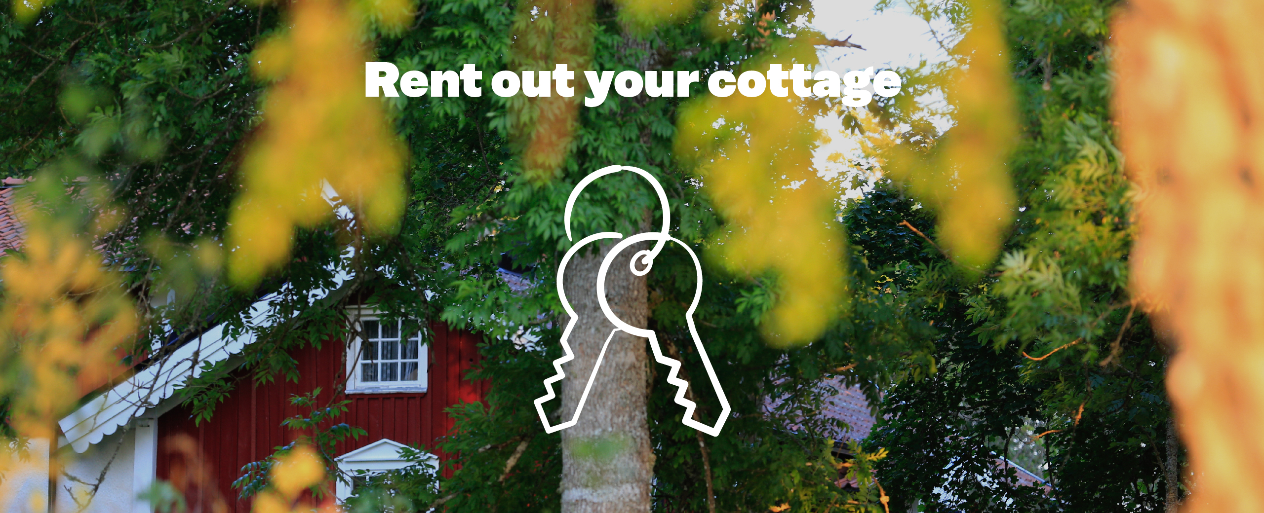 Make your cottage earn money