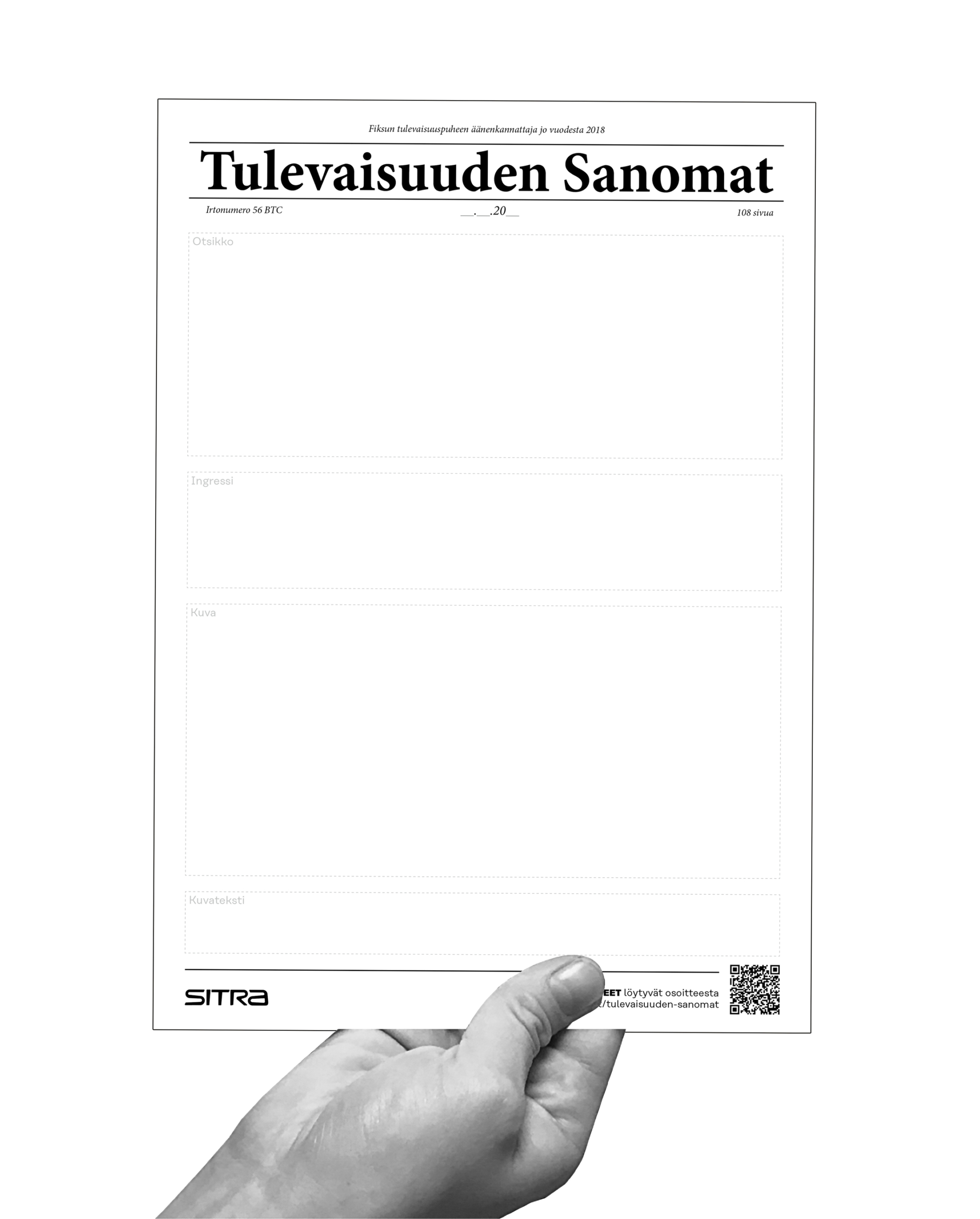 Kuvassa käsi, joka pitelee Tulevaisuuden Sanomat -työpohjaa