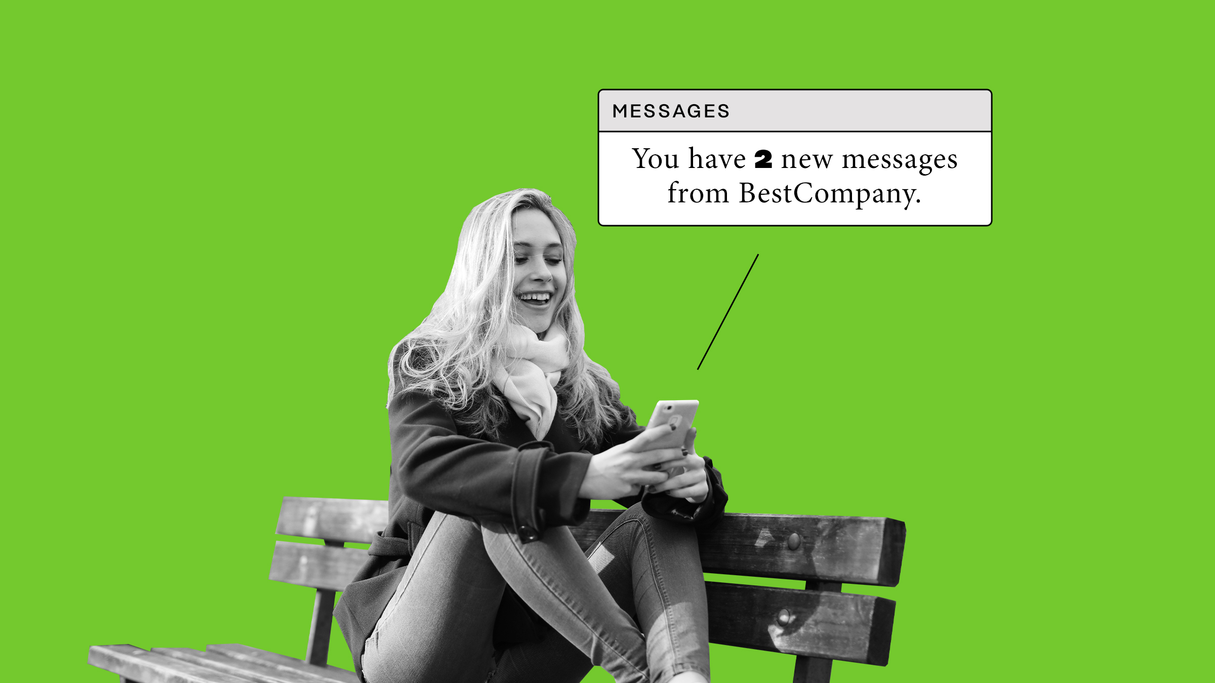 A woman sitting on a bench and receiving a message on her phone which reads: "You have 2 new messages from BestCompany".