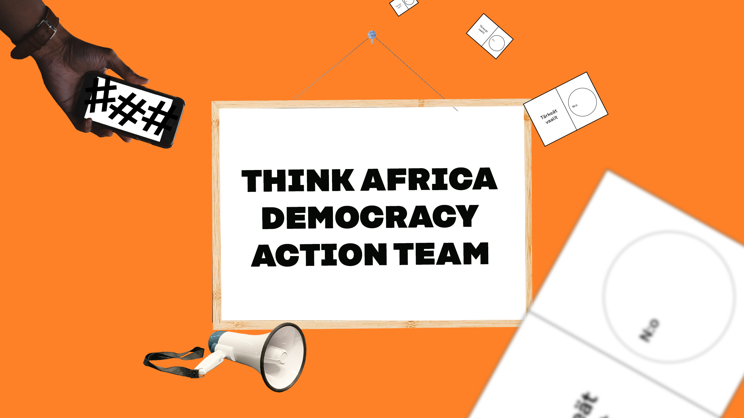 Kuvituskuva, jossa keskellä tiimin nimi Think Africa democracy action team