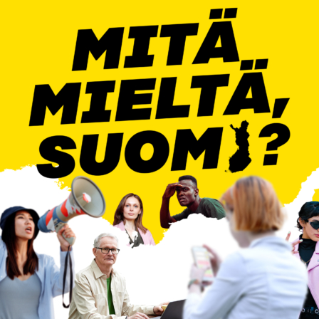 Kuvassa ihmisiä ja teksti mitä mieltä suomi?